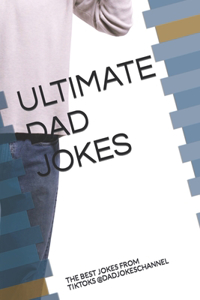 Ultimate DAD JOKES