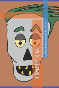Yo, Zombi