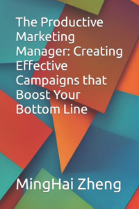 Productive Marketing Manager