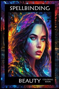 Spellbinding Beauty Coloring Book