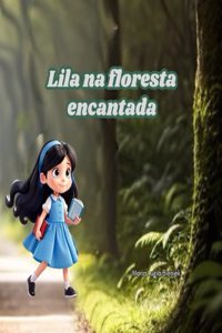 Lila na floresta encantada