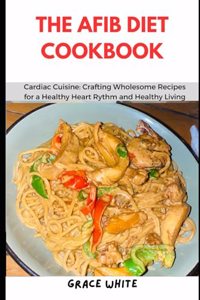 Afib Diet Cookbook