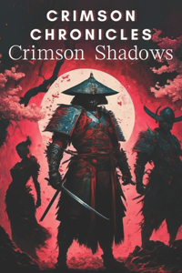 Crimson Shadows
