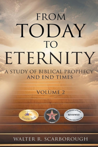 From Today to Eternity