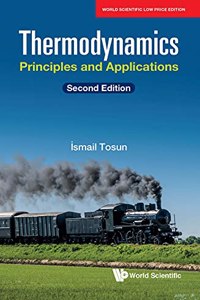 Thermodynamics: Principles and Applications (Second Edition)