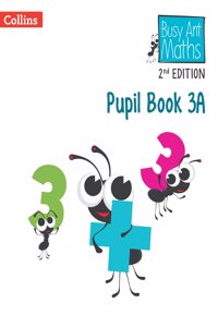 Busy Ant Maths 2nd Edition -- Pupil Book 3a