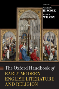 Oxford Handbook of Early Modern English Literature and Religion
