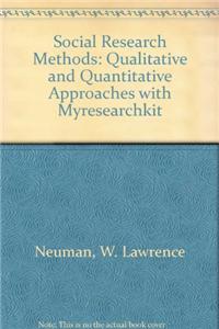 Social Research Methods: Qualitative and Quantitative Approaches with Myresearchkit