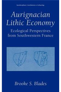 Aurignacian Lithic Economy