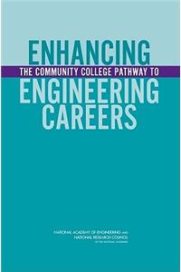 Enhancing the Community College Pathway to Engineering Careers