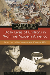 Daily Lives of Civilians in Wartime Modern America