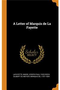 A Letter of Marquis de La Fayette