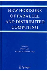 New Horizons of Parallel and Distributed Computing