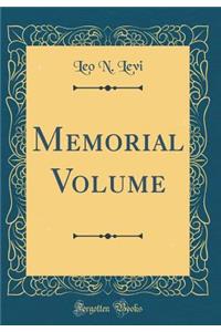 Memorial Volume (Classic Reprint)