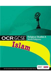 GCSE OCR Religious Studies A: Islam Student Book