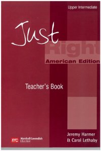 JUST RIGHT UPP INT TEACHER BK A AME