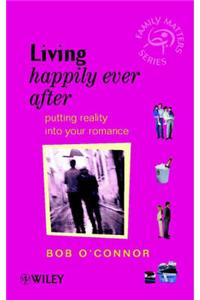 Living Happily Ever After