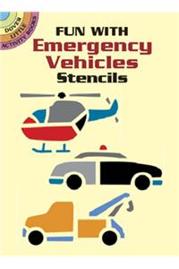 Fun with Emergency Vehicles Stencils