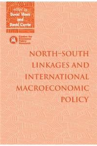 North–South Linkages and International Macroeconomic Policy