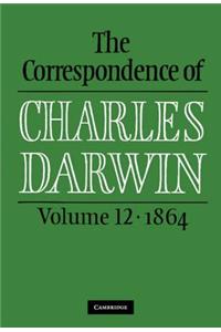 Correspondence of Charles Darwin: Volume 12, 1864