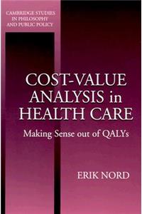 Cost-Value Analysis in Health Care