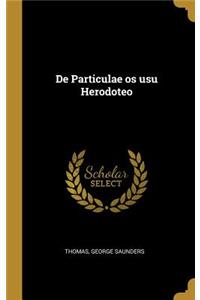 De Particulae os usu Herodoteo