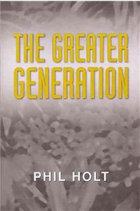 The Greater Generation