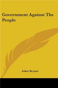 Government Against the People