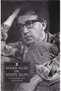 Woody Allen on Woody Allen