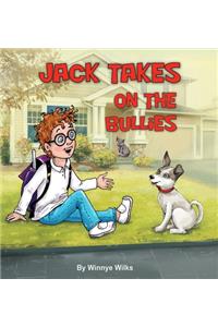 Jack Takes on The Bullies