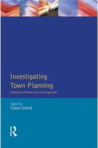 Investigating Town Planning