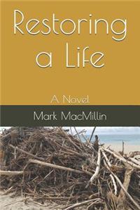 Restoring a Life