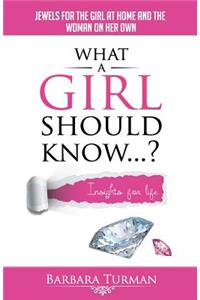 What a Girl Should Know...?