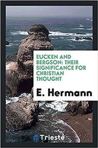 Eucken and Bergson