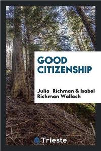 Good Citizenship