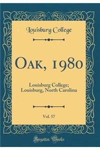 Oak, 1980, Vol. 57: Louisburg College; Louisburg, North Carolina (Classic Reprint)