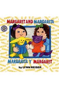 Margaret and Margarita/Margarita Y Margaret