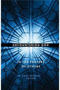 Encountering God in the Prayers of Others