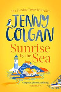 Sunrise by the Sea: Escape to the Cornish coast with this brand new novel from the Sunday Times bestselling author (Little Beach Street Bakery)