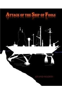 Attack of the Ship of Fools Part 1
