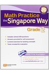 Math Practice the Singapore Way, Grade 2