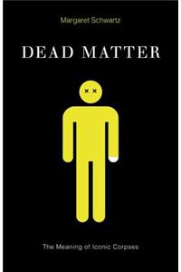 Dead Matter