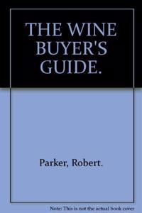 Parker's Wine Buyers Guide