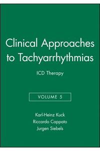 Clinical Approaches to Tachyarrhythmias, ICD Therapy