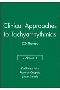 Clinical Approaches to Tachyarrhythmias, ICD Therapy