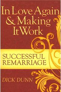 In Love Again & Making It Work