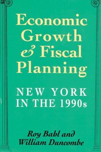Economic Growth and Fiscal Planning in New York