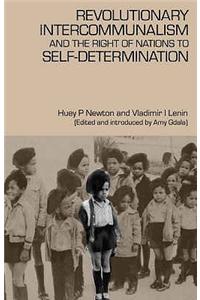 Revolutionary Intercommunalism and the Right of Nations to Self-Determination