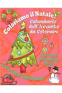 Coloriamo il Natale! - Let's Color Christmas!