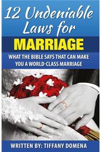 12 Undeniable Laws For Marriage